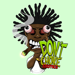 don’t choke exotics