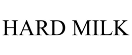 hard milk