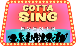 gotta sing events