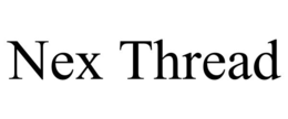 nex thread