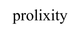prolixity