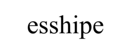 esshipe