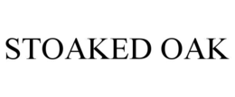 stoaked oak