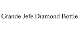 grande jefe diamond bottle