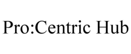 pro:centric hub