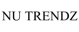 nu trendz