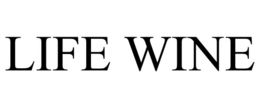 life wine