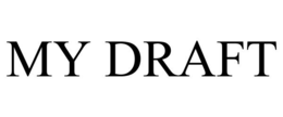 my draft