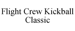 flight crew kickball classic