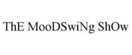 the moodswing show