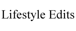 lifestyle edits