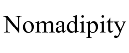 nomadipity