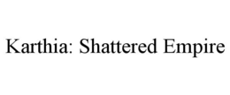 karthia: shattered empire