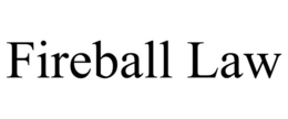 fireball law