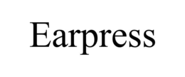 earpress