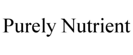 purely nutrient