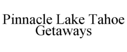 pinnacle lake tahoe getaways