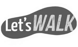 let's walk