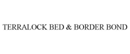 terralock bed & border bond