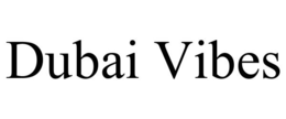 dubai vibes
