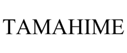 tamahime