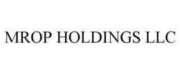 mrop holdings llc