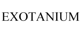 exotanium