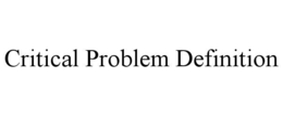 critical problem definition