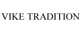 vike tradition