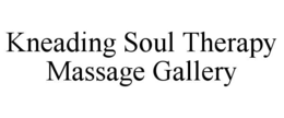 kneading soul therapy massage gallery