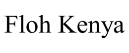 floh kenya