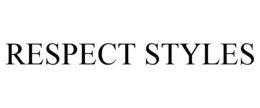 respect styles