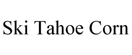 ski tahoe corn