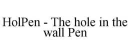 holpen - the hole in the wall pen