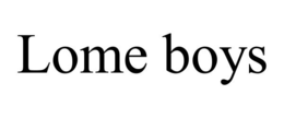 lome boys