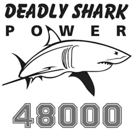 deadly shark power 48000