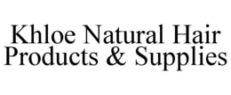 khloe natural hair products & supplies