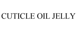 cuticle oil jelly