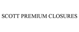 scott premium closures