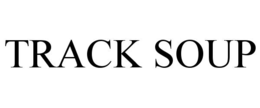 track soup