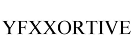 yfxxortive
