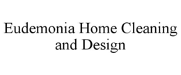 eudemonia home cleaning and design