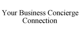 your business concierge connection