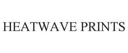 heatwave prints