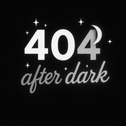 404 after dark