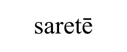 saretĒ
