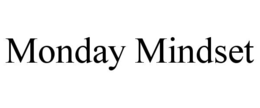 monday mindset