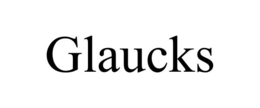 glaucks