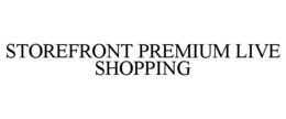 storefront premium live shopping