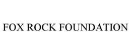 fox rock foundation